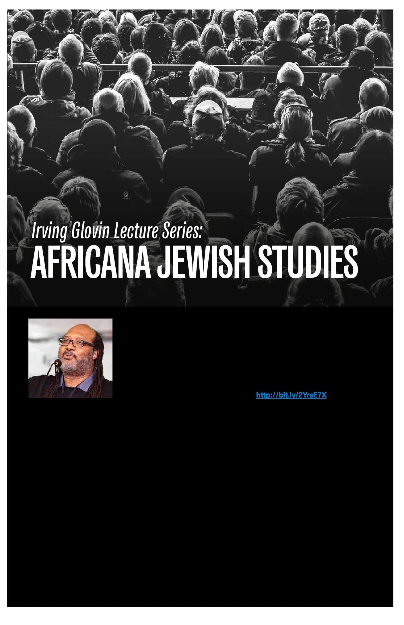 Irving Glovin 2021 Lecture “Africana Jewish Studies”